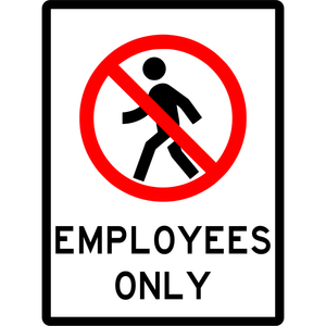 Prohibition Sign - Employees Only 3.5 kg 300mm x 450mm Material Aluminium ES-PSEO-300X450
