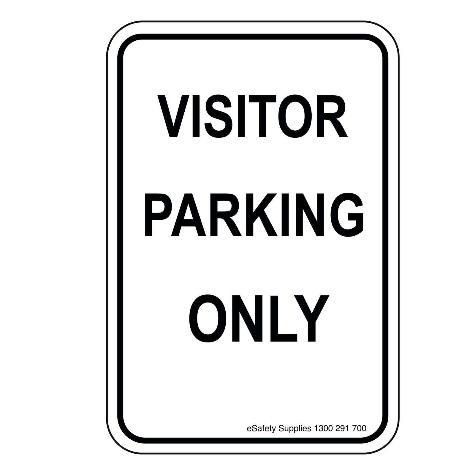 Parking Sign - Visitor Parking Only - 300x450mm