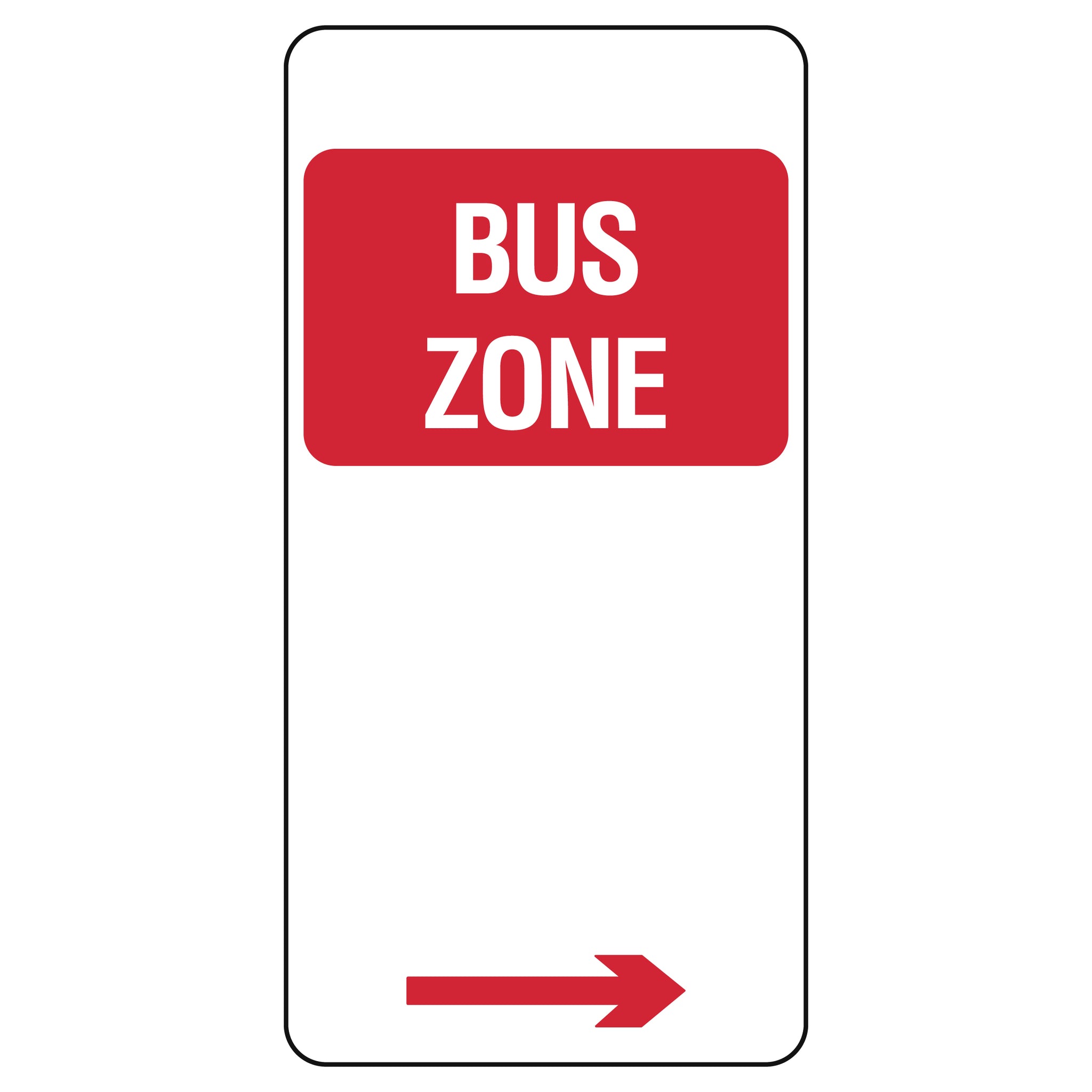 Bus Zone Sign - Right Arrow - 225x450mm