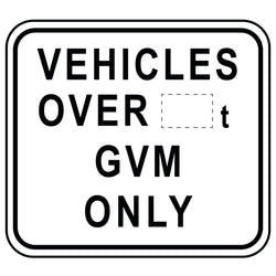 VEHICLES OVER XXXt GVM ONLY - 450x300mm