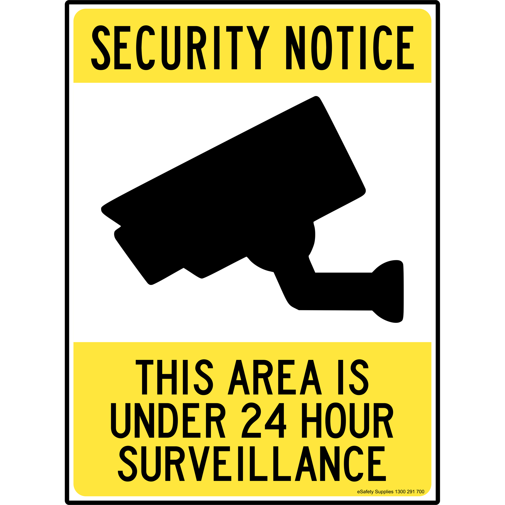 Security Notice - This Area Is Under 24 Hour Surveillance 3.5 kg 600x450 material Poly ES-SNTAIU24HS-P-600X450