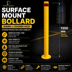 High-visibility yellow 90mm x 1300mm steel surface mount bollard with a welded 4-hole base plate for tall visual deterrence.