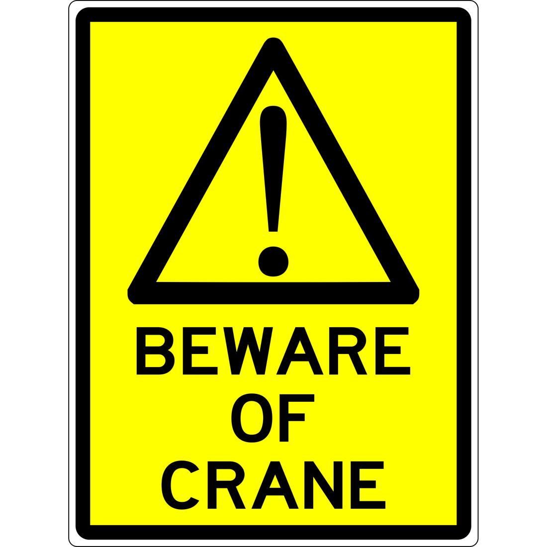 Warning Sign - Beware Of Crane 3.5 kg 300x450 material Poly ES-WSBOC-P-300X450