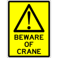 Warning Sign - Beware Of Crane 3.5 kg 300x450 material Aluminium ES-WSBOC-300X450