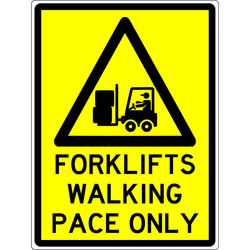 Warning Sign - Forklifts Walking Pace Only 3.5 kg 300x450 material Aluminium ES-WSFWPO-300X450