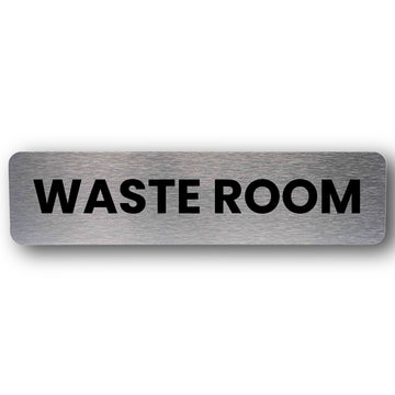 Waste Room Sign - Brushed Silver