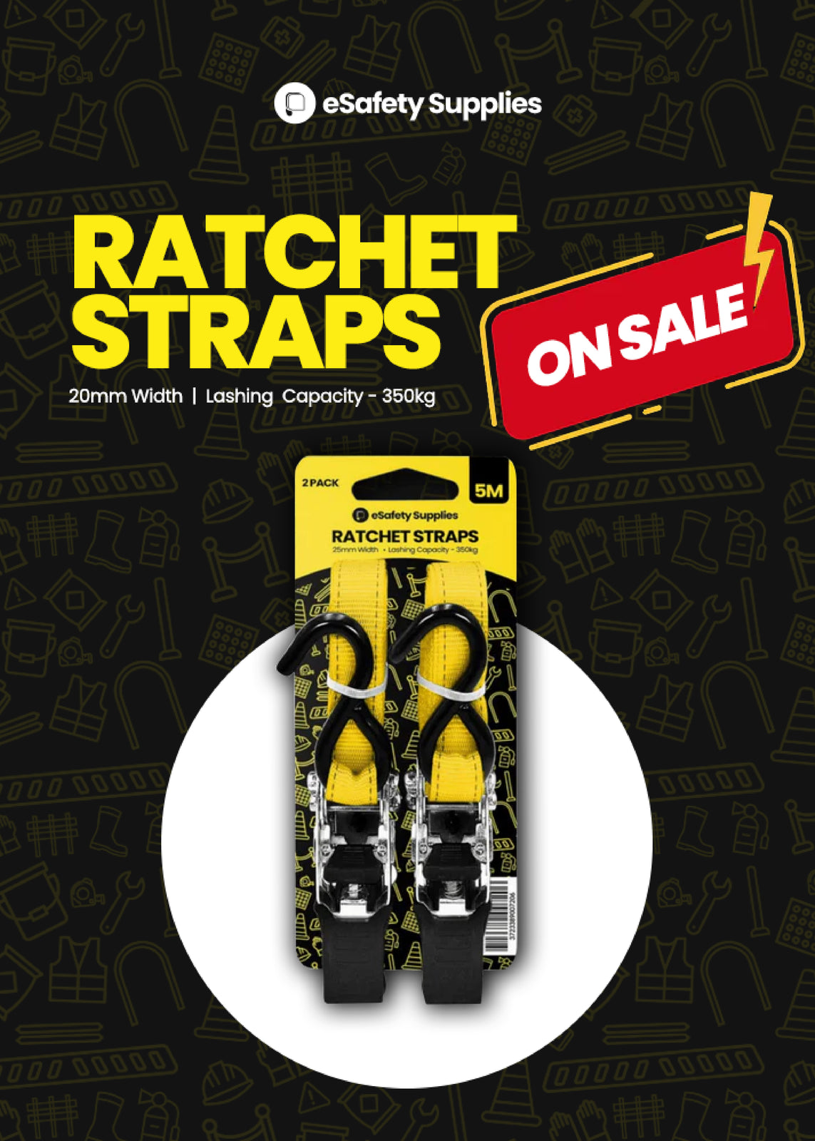 eSafety 25mm x 5m Ratchet Tie Down Straps - 2 Pack