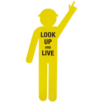 Safety Sign 900x1800mm - Look Up & Live