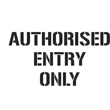 Authorised Entry Only Stencil 3.5 kg 1.5 mm Poly