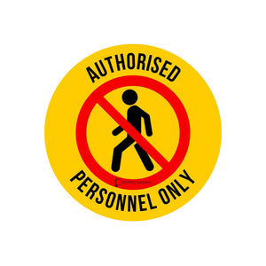 Authorised Personnel Only Floor Sticker - 400mm 3.5 kg