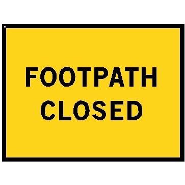 Boxed Edge Sign - Footpath Closed - 900x600mm 10.5 kg