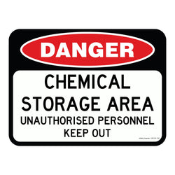 Danger Sign - Chemical Storage Area Unauthorised Personnel Keep Out 3.5 kg 300mm x 450mm
