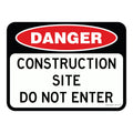 Danger Sign - Construction Site Do Not Enter 3.5 kg 300mm x 450mm