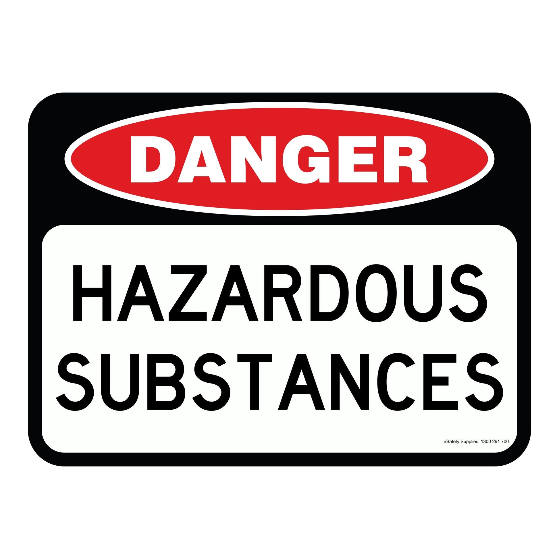 Danger Sign - Hazardous Substances 3.5 kg 300mm x 450mm