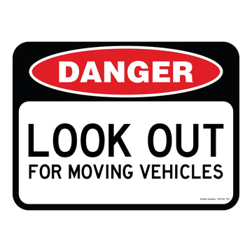 Danger Sign - Look Out For Moving Vehicles 3.5 kg 300mm x 450mm