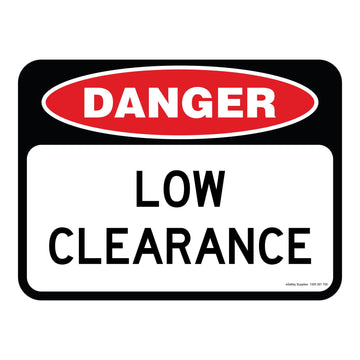 Danger Sign - Low Clearance 3.5 kg 300mm x 450mm