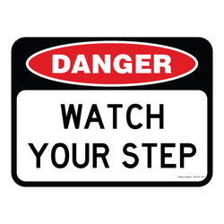 Danger Sign - Watch Your Step 3.5 kg 300mm x 450mm