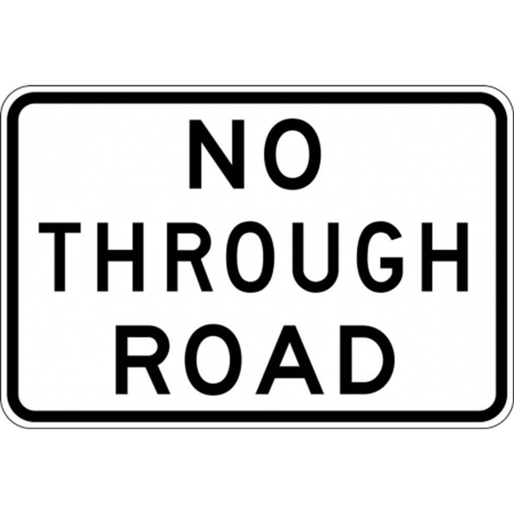 No Through Road Sign - 600x400mm 0.7 kg