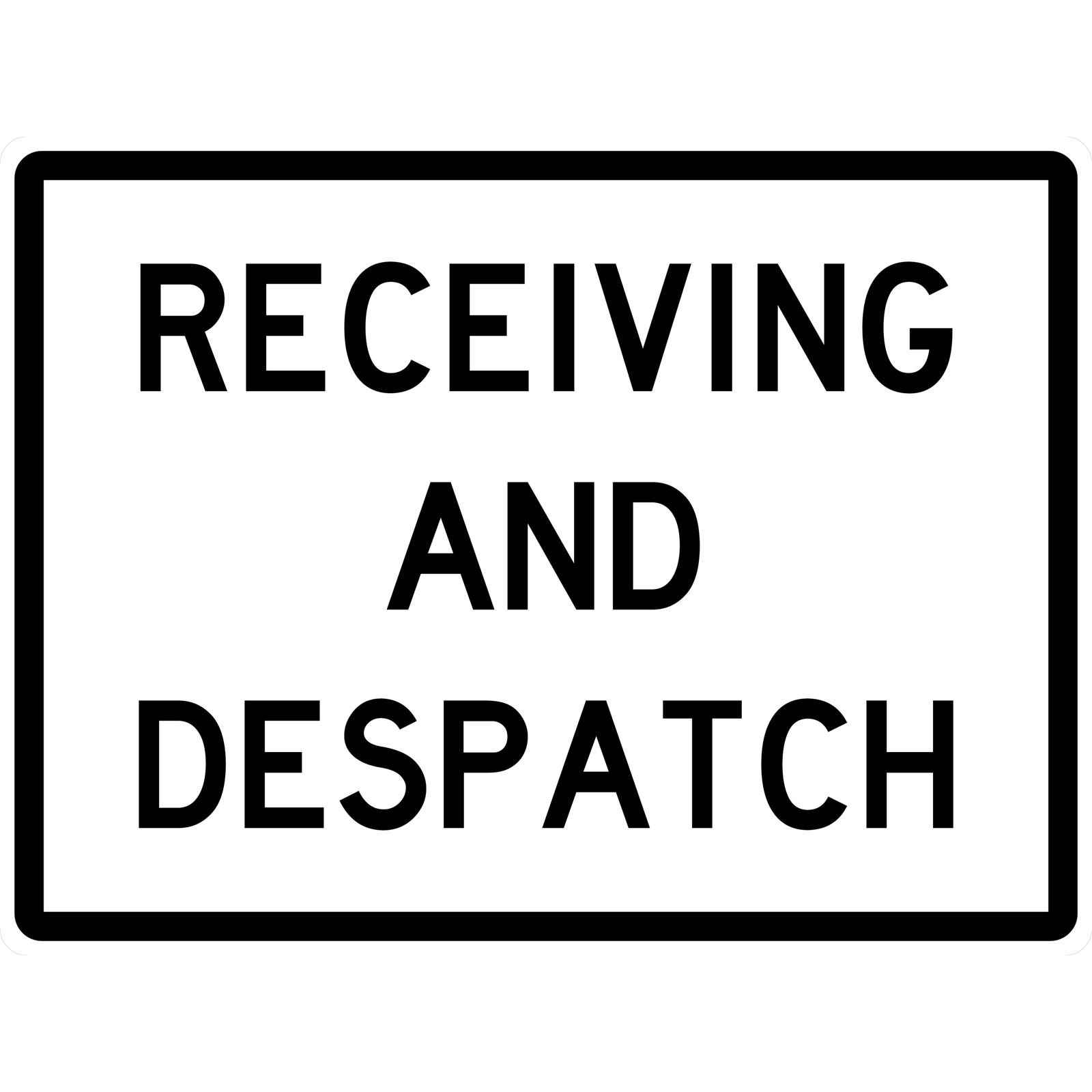 Call Dispatch First Sign General Sign - Receiving And Dispatch – eSafety Supplies