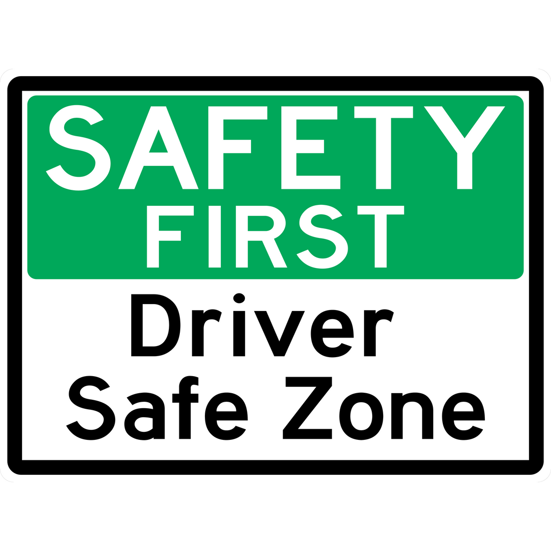 GENERAL-SAFETY-FIRST-DRIVER-SAFE-ZONE
