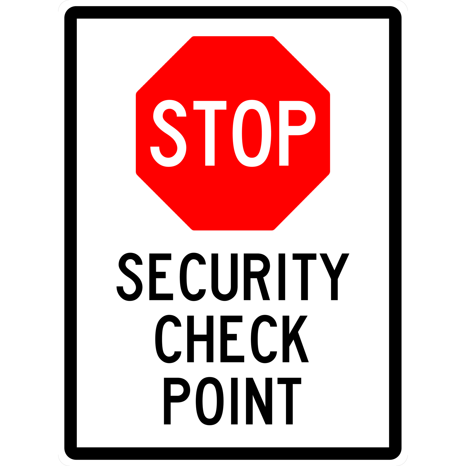 General Sign - Security Check Point 3.5 kg 300mm x 450mm