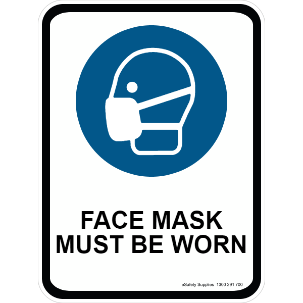 Mandatory Sign - Face Mask Must Be Worn