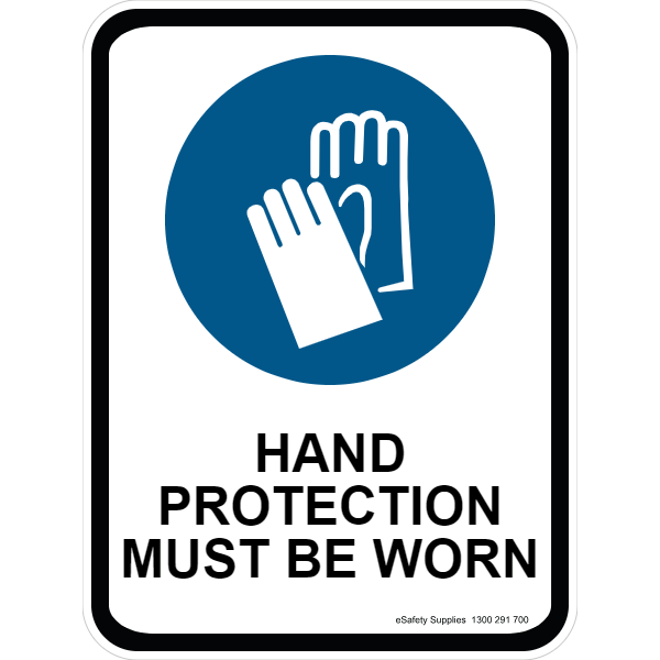 Mandatory Sign - Hand Protection Must Be Worn