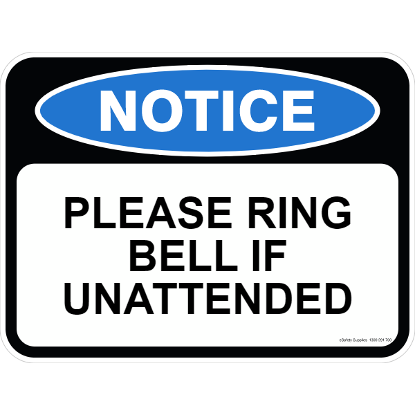 Notice Sign - Please Ring Bell If Unattended