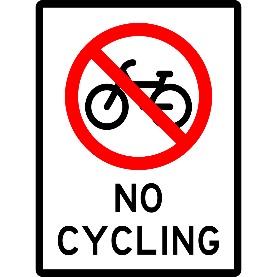 PROHIBITION - NO CYCLING