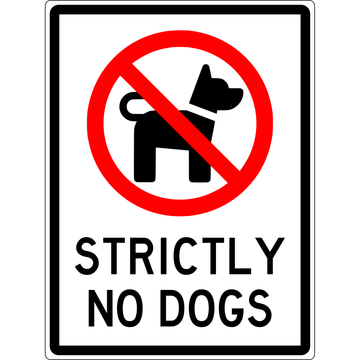 Prohibition Sign - Strictly No Dogs 3.5 kg 300mm x 450mm