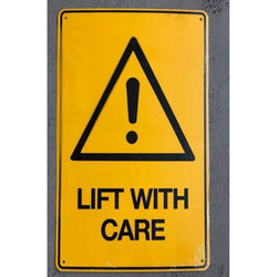 Lift With Care Sign 300 x 450 mm 0.7 kg