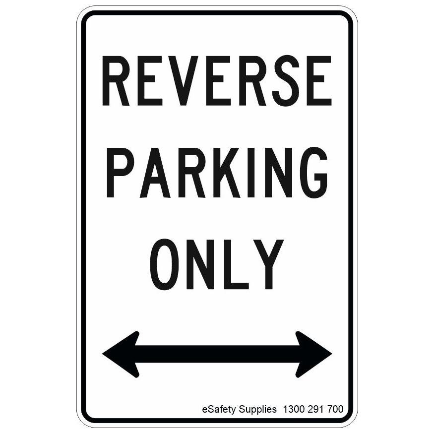 Reverse Parking Only Sign with Arrows - 300x450mm 3.5 kg