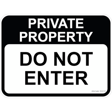 Private Property Sign - Do Not Enter