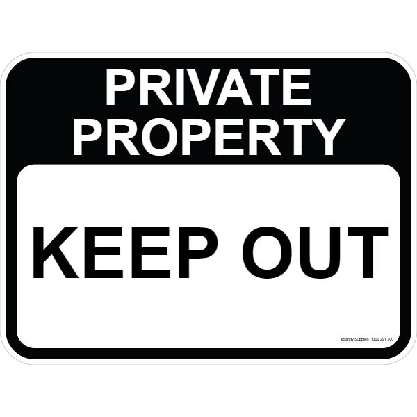 Private Property Sign - Keep Out