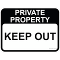 Private Property Sign - Keep Out 3.5 kg 300mm x 450mm