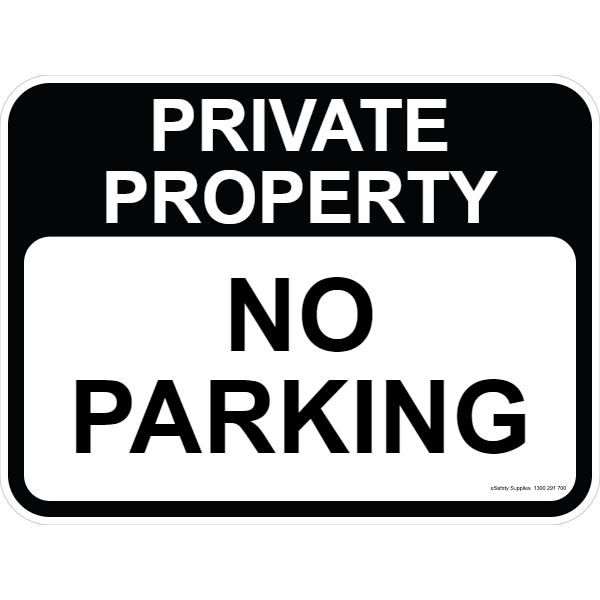 Private Property Sign - No Parking