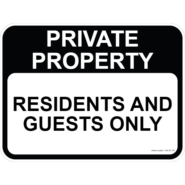 Private Property Sign - Residents And Guests Only