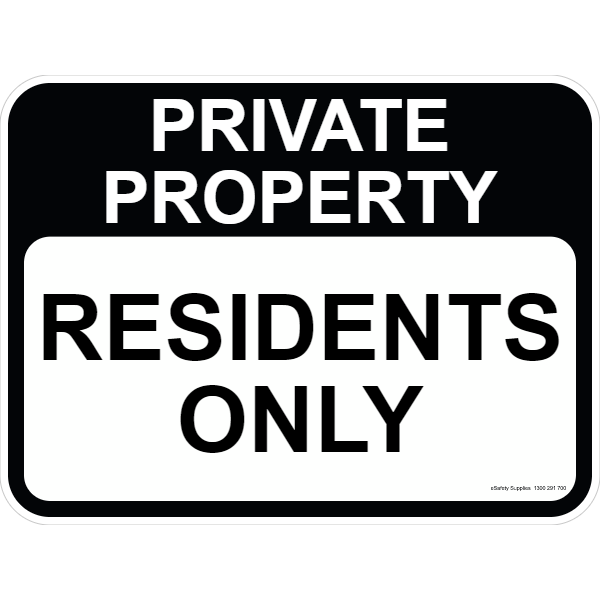 Private Property Sign - Residents Only