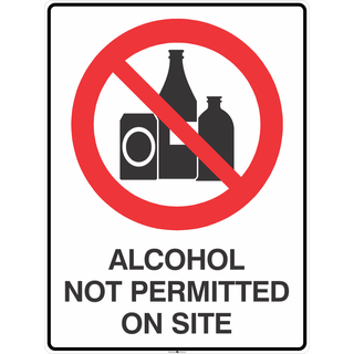 Alcohol Not Permitted Sign 3.5 kg 300mm x 450mm Material Poly PS-ANP-P-300X450