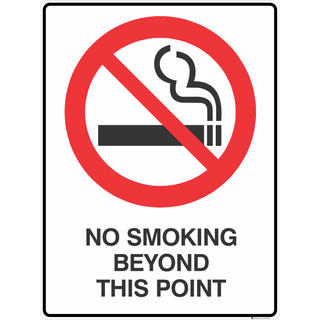No Smoking Beyond This Point Sign - Symbol 450 x 600 mm