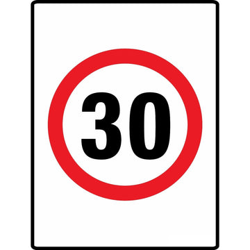 30km Speed Sign - 450x600mm 0.7 kg