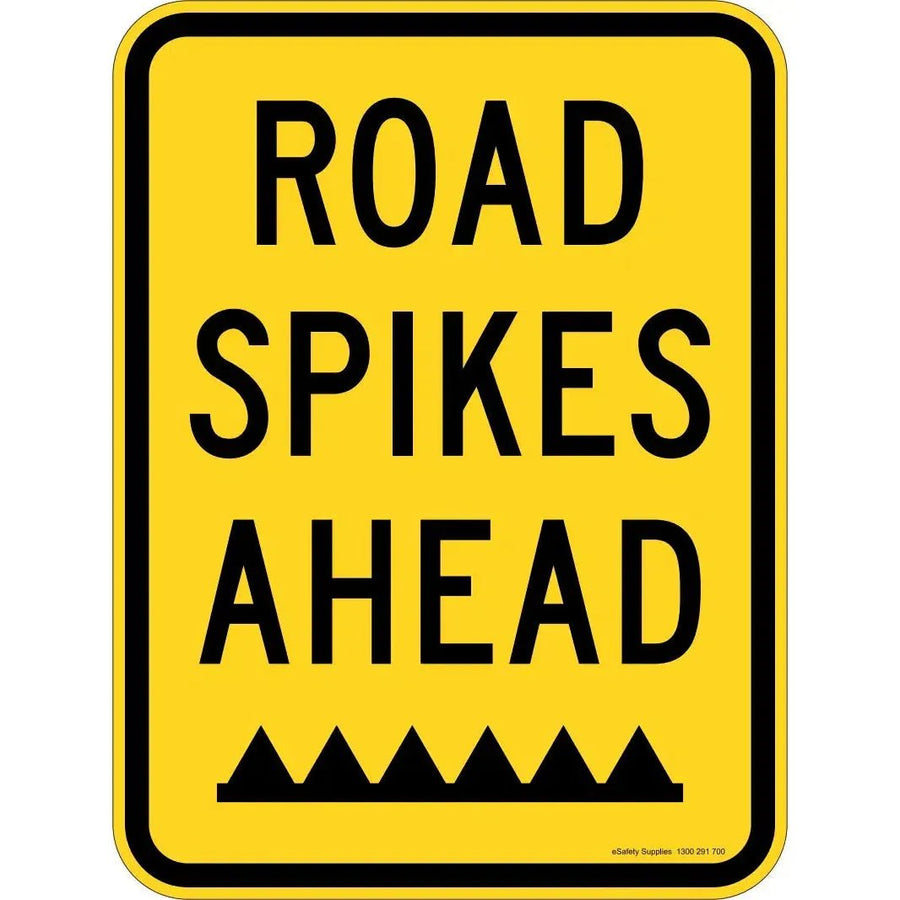Road Spikes Ahead - 450x600 3.5 kg