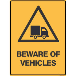 Beware of Vehicle Sign - Symbol 300 x 450 mm 0.7 kg