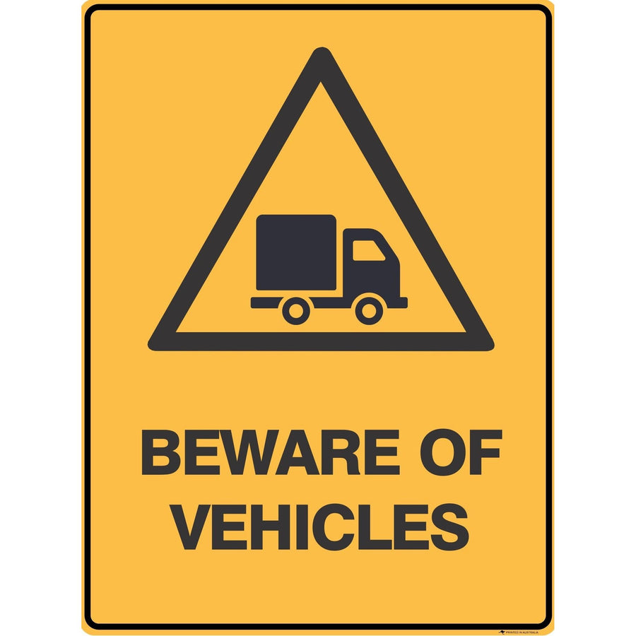 Beware of Vehicle Sign - Symbol 300 x 450 mm 0.7 kg