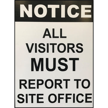 Visitors Report to Site Office Sign (2)