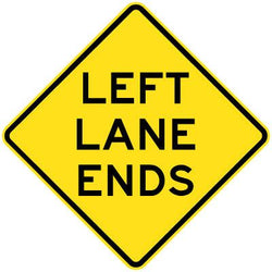 Left Lane Ends Sign - 750x750mm 0.7 kg