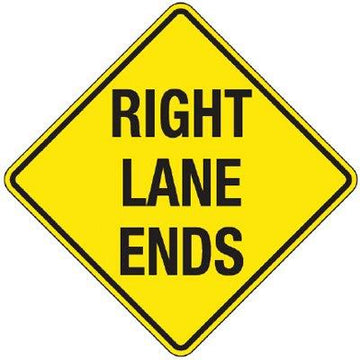 Right Lane Ends Sign - 750x750mm 0.7 kg