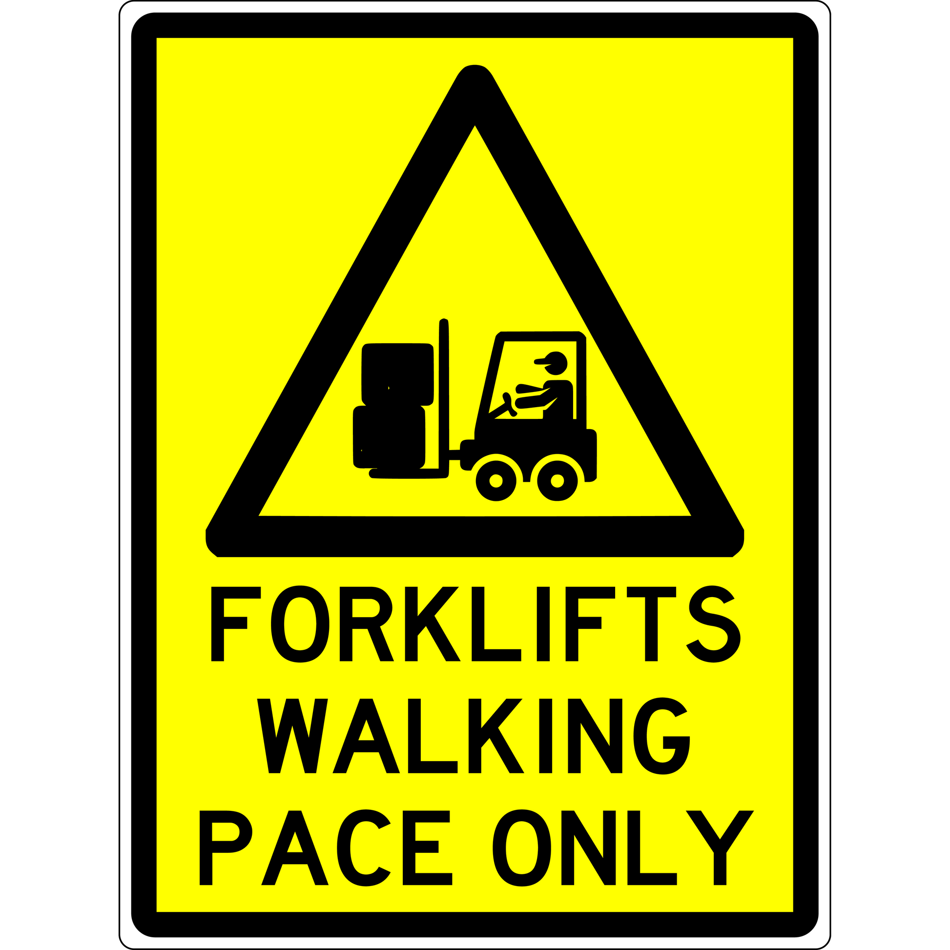 WARNING-FORKLIFTS-WALKING-PACE-ONLY