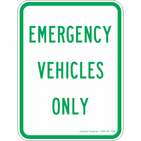 Parking Sign - Emergency Vehicles Only 0.7 kg 300mm x 450mm