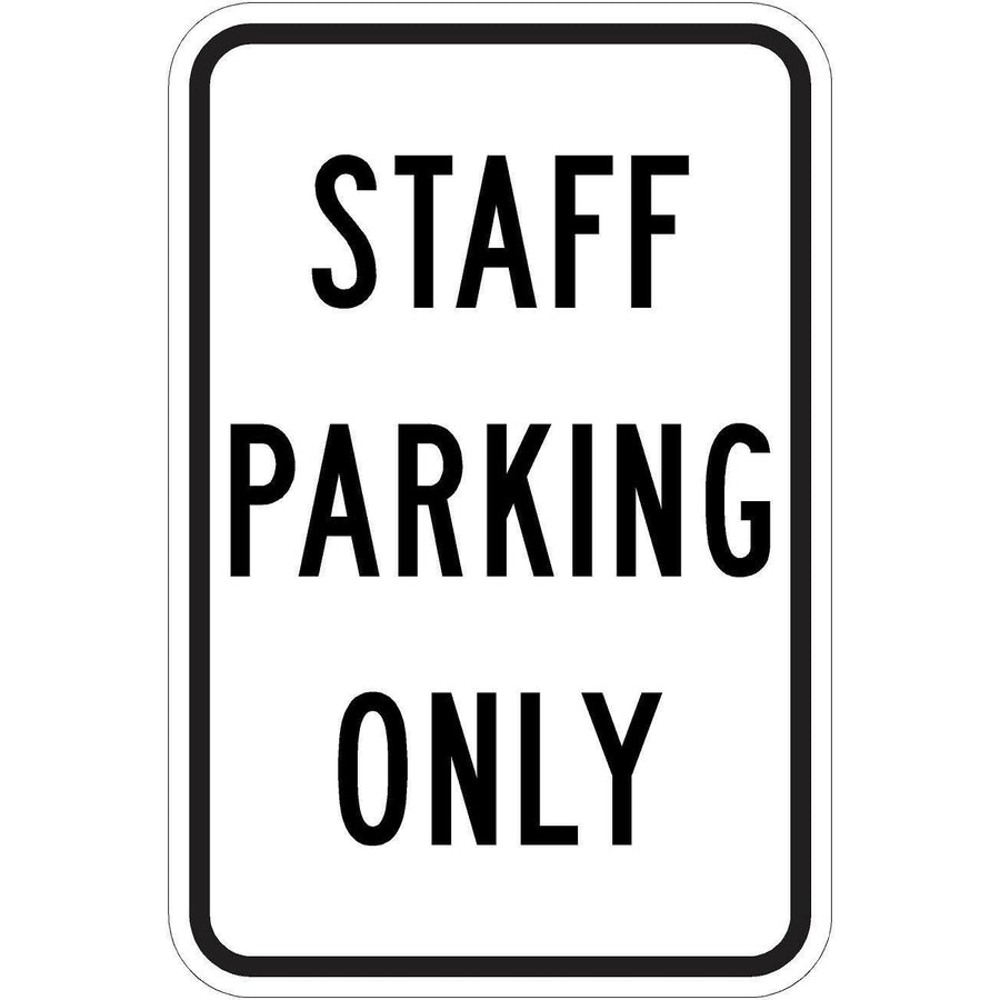 Staff Parking Only Sign | 300x450mm 3.5 kg